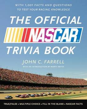The Official NASCAR Trivia Book: With 1,001 Facts and Questions to Test Your Racing Knowledge's front cover