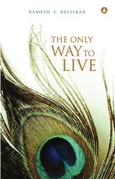 The Only Way to Live