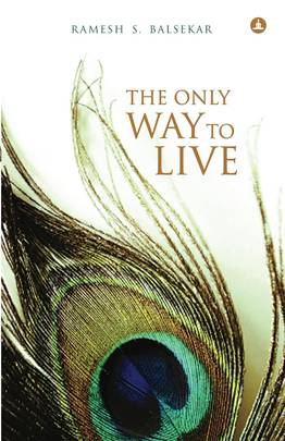 The Only Way to Live