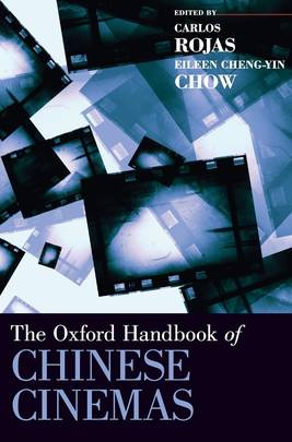 The Oxford Handbook of Chinese Cinemas's front cover