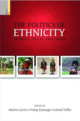 The Politics of Ethnicity in India, Nepal and China's front cover