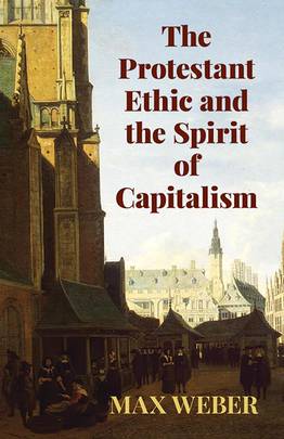 The Protestant Ethic and the Spirit of Capitalism's front cover