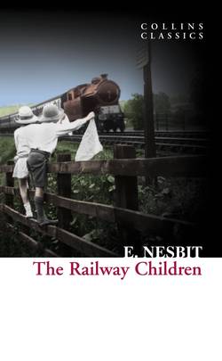 The Railway Children (Collins Classics)'s front cover