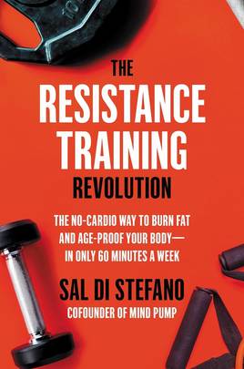 The Resistance Training Revolution