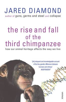 The Rise and Fall of the Third Chimpanzee's front cover