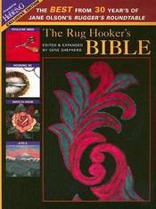 The Rug Hooker's Bible