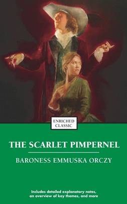 The Scarlet Pimpernel (Enriched Classics)