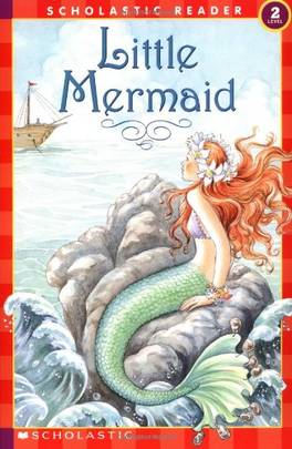 The Schol Rdr Lvl 2: the Little Mermaid (Scholastic Readers)'s front cover