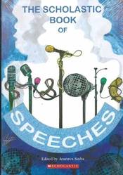 The Scholastic Book Of Historic Speeches (Scholastic Classics) [Paperback] [Jan 01, 2007] Arunava Sinha
