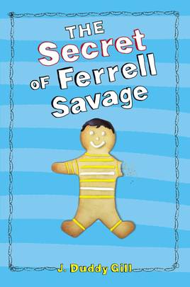 The Secret of Ferrell Savage's front cover