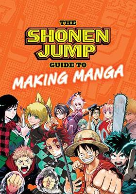 The Shonen Jump Guide to Making Manga's front cover