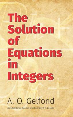 The Solution of Equations in Integers (Dover Books on Mathematics)'s front cover