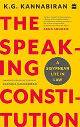 The Speaking Constitution: A Sisyphean Life in Law