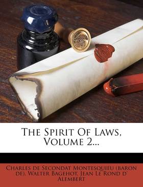 The Spirit Of Laws, Volume 2...