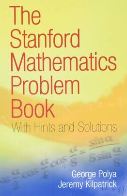 The Stanford Mathematics Problem Book: With Hints and Solutions (Dover Books on Mathematics)'s front cover