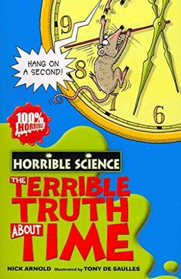The Terrible Truth about Time (Horrible Science)'s front cover