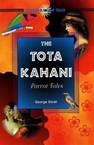 The Tota Kahani