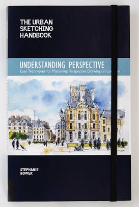 The Urban Sketching Handbook Understanding Perspective: Easy Techniques for Mastering Perspective Drawing on Location (Volume 4) (Urban Sketching Handbooks, 4)'s front cover