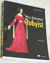 The Well-grounded Rubyist