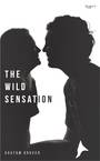 The Wild Sesation