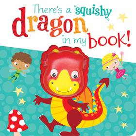 Theres A Squishy Dragon In My Book
