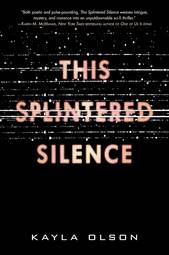 This Splintered Silence