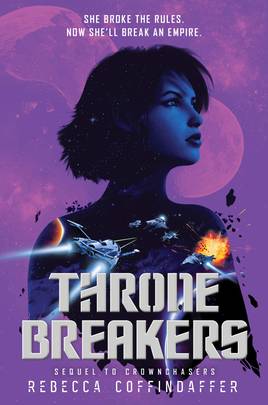 Thronebreakers (Crownchasers, 2)'s front cover