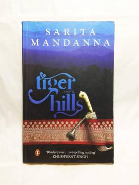 Tiger Hills [Paperback] [Jun 13, 2011] Sarita Mandanna
