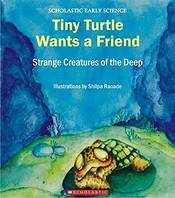TINY TURTLE WANTS A FRIEND [Paperback] [Jan 01, 2017] SHILPA RANADE
