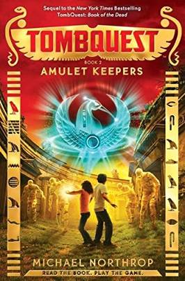 Tombequest #2: Amulet Keepers [Hardcover] Michael Northrop's front cover