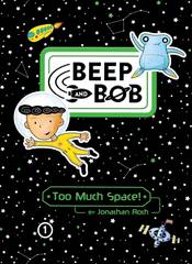 Too Much Space! (1) (Beep and Bob)
