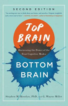 Top Brain, Bottom Brain: Harnessing the Power of the Four Cognitive Modes's front cover