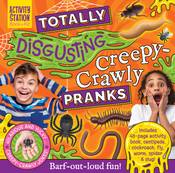 Totally Disgusting Creepy-crawly Pranks (Activity Station Gift Boxes)