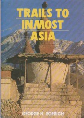 Trails to Inmost Asia