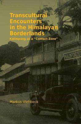 Transcultural Encounters in the Himalayan Borderlands's front cover