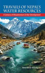 TRAVAILS OF NEPAL'S WATER RESOURCES