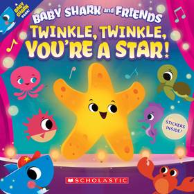Twinkle, Twinkle, You're a Star! (Baby Shark and Friends)'s front cover