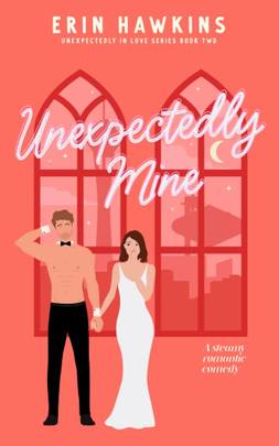 Unexpectedly Mine's front cover