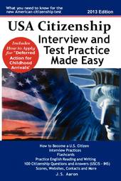 USA Citizenship Interview and Test Practice Made Easy