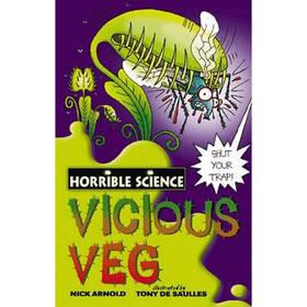 Vicious Veg (Horrible Science)
