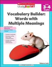 Vocabulary Builder: Words With Multiple Meanings, Levels 3-4 English (Scholastic Study Smart)