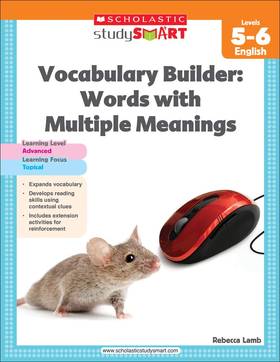 Vocabulary Builder: Words With Multiple Meanings, Level 5-6 English (Scholastic Study Smart)'s front cover
