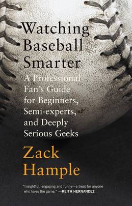 Watching Baseball Smarter's front cover