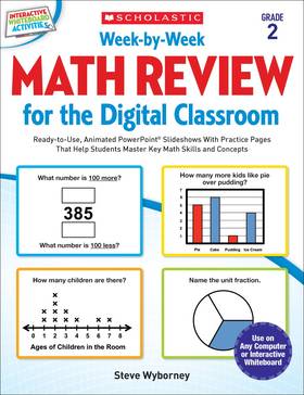 Week-by-Week Math Review for the Digital Classroom: Grade 2: Ready-to-Use, Animated PowerPoint® Slideshows With Practice Pages That Help Students ... Math Review for the Digital Classroom)'s front cover