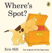 Where's Spot? by Hill, Eric ( Author ) ON May-07-2009, Board book