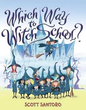 Which Way to Witch School?'s front cover