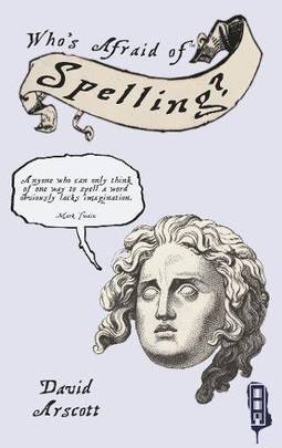 Who's Afraid of: Spelling's front cover