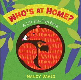 Who's at Home?: A Lift-the-Flap Book's front cover