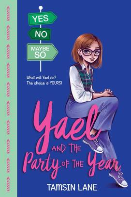 Yael and the Party of the Year (2) (Yes No Maybe So)'s front cover