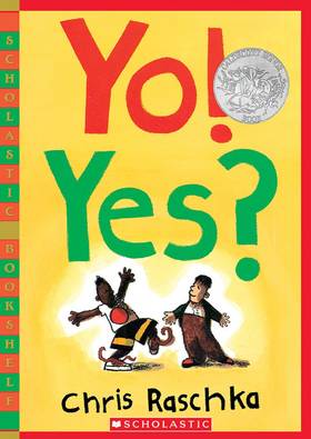 Yo! Yes? (Scholastic Bookshelf)'s front cover